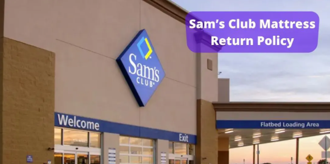 can you return mattresses to sam's club